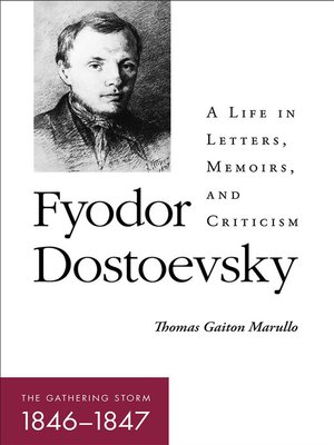 cover image of Fyodor Dostoevsky—The Gathering Storm (1846–1847)